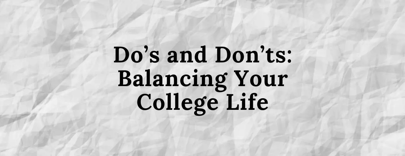 Balancing Your College Life