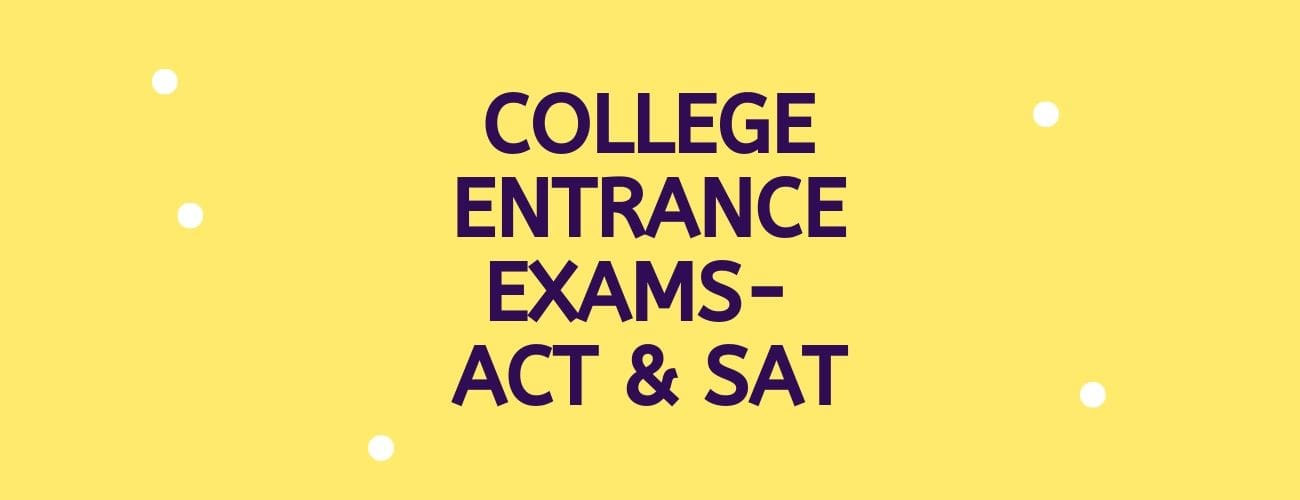 College Entrance Exams