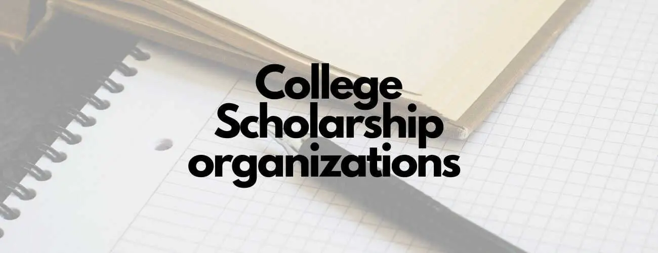 Top 10 College Scholarship Organizations