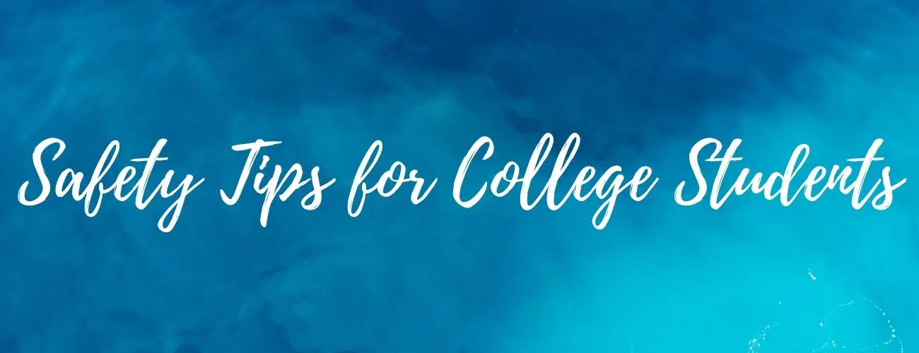 College Student Safety Guide
