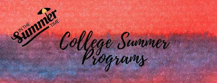 College Summer Programs