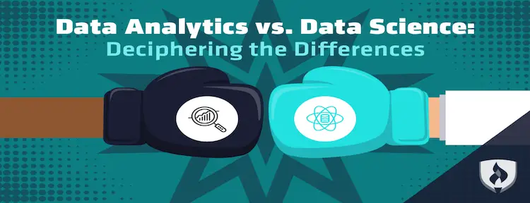 Data Science vs. Data Analytics: Here's the differences.