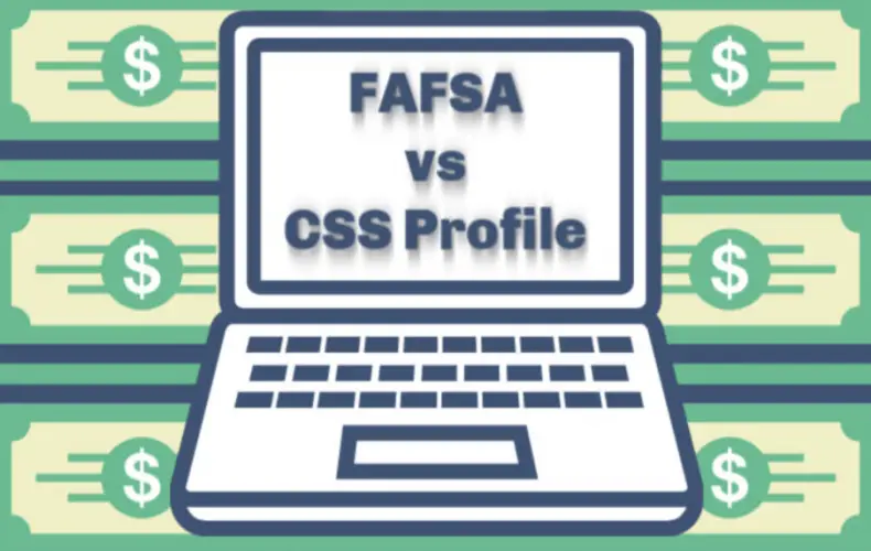 FAFSA vs CSS Profile (2025): Which One Do You Need?