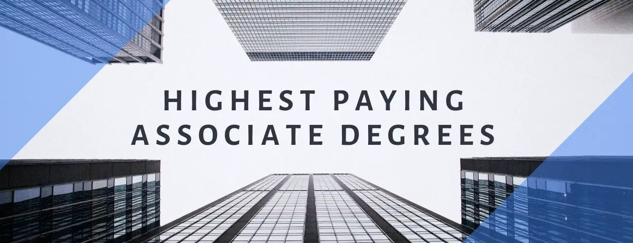 Highest-Paying Associate Degrees in 2022