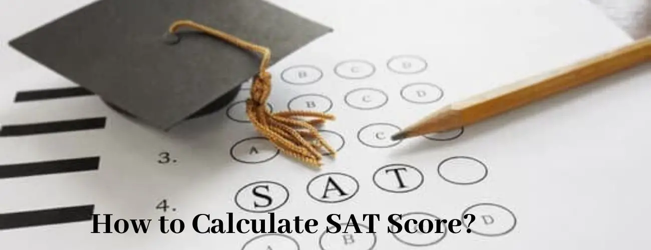 How to Calculate SAT Score?