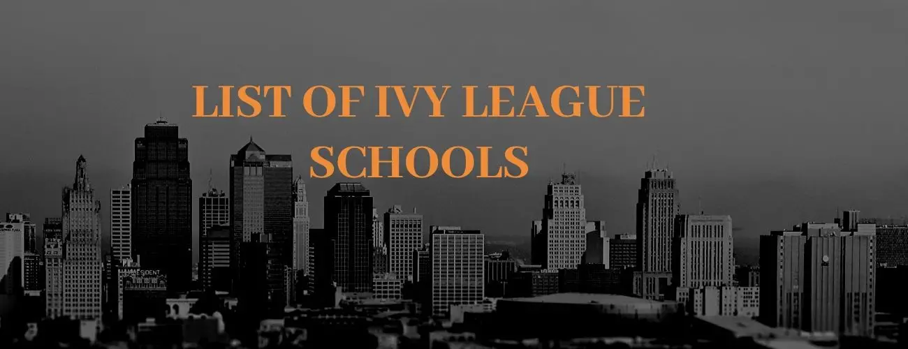 List of Ivy League Schools
