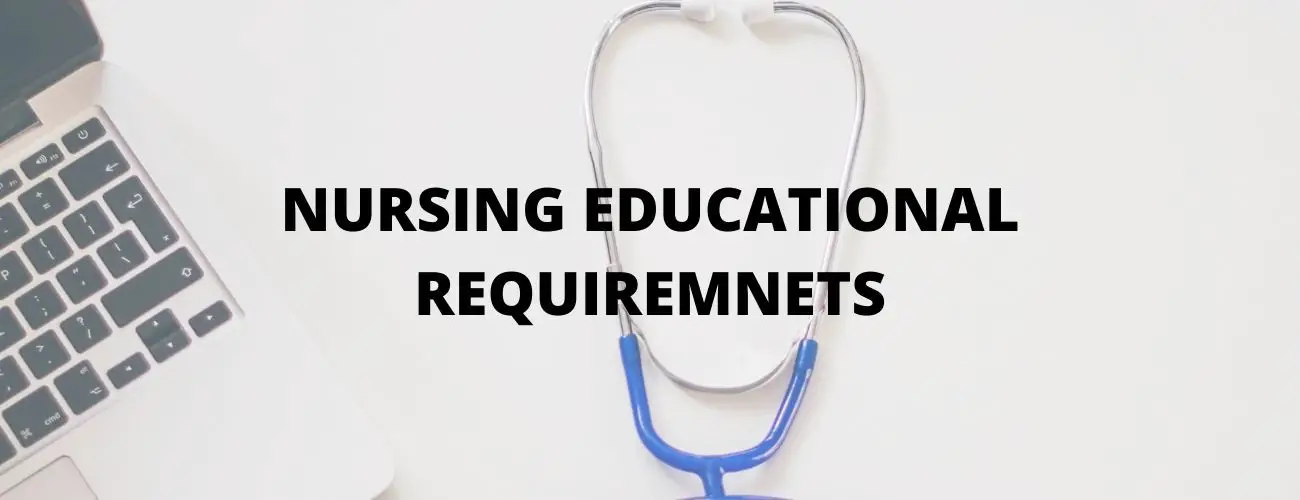 Nursing Educational Requirements