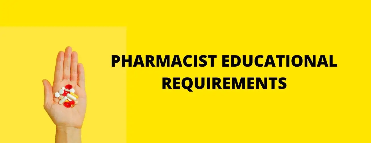 Pharmacist Education Requirements