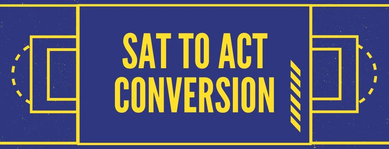 SAT to ACT Conversion Chart 2022