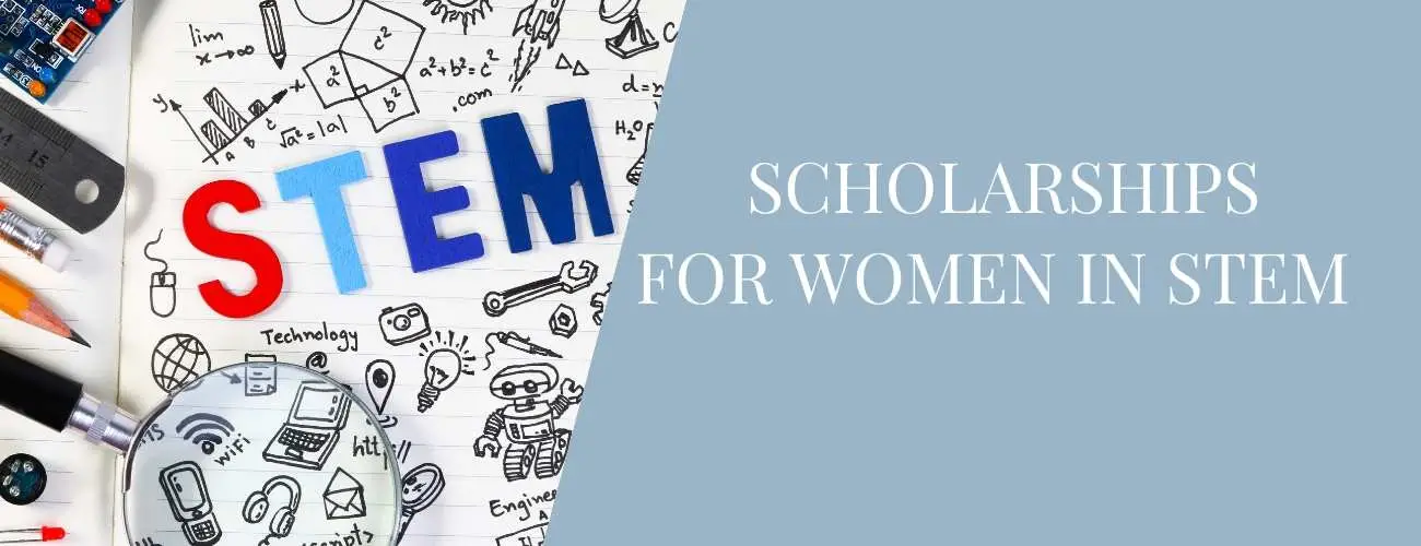 Women In STEM Scholarships 2022