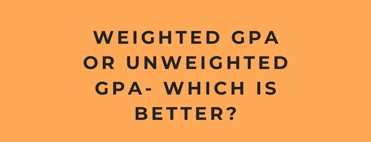 Weighted s Unweighted GPA - What's the Difference?