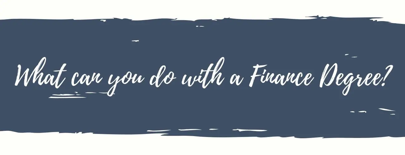 What Can You Do With A Finance Degree?