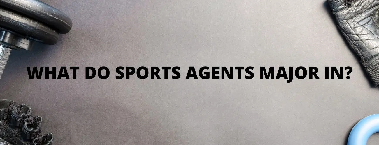 3 Majors To Sports Agent Make Your Decision Today!