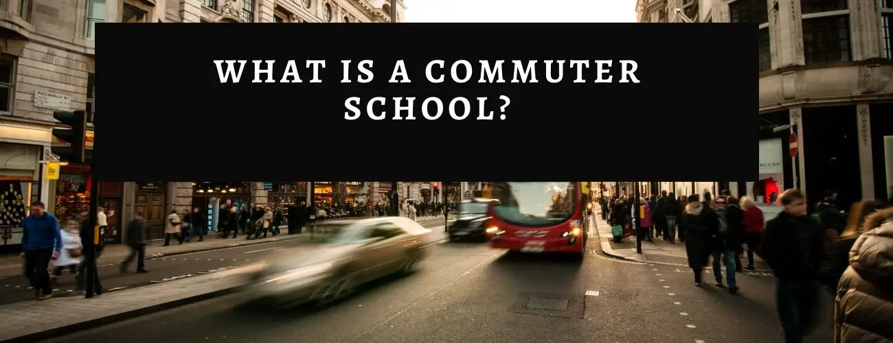 What is a Commuter School? Is it Right for me?