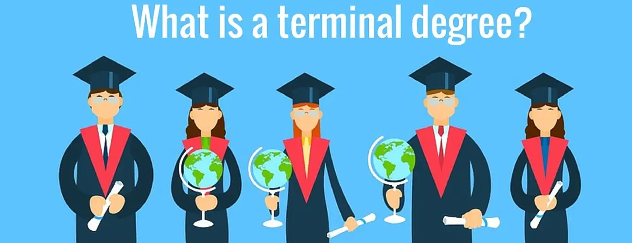 What is a Terminal Degree?