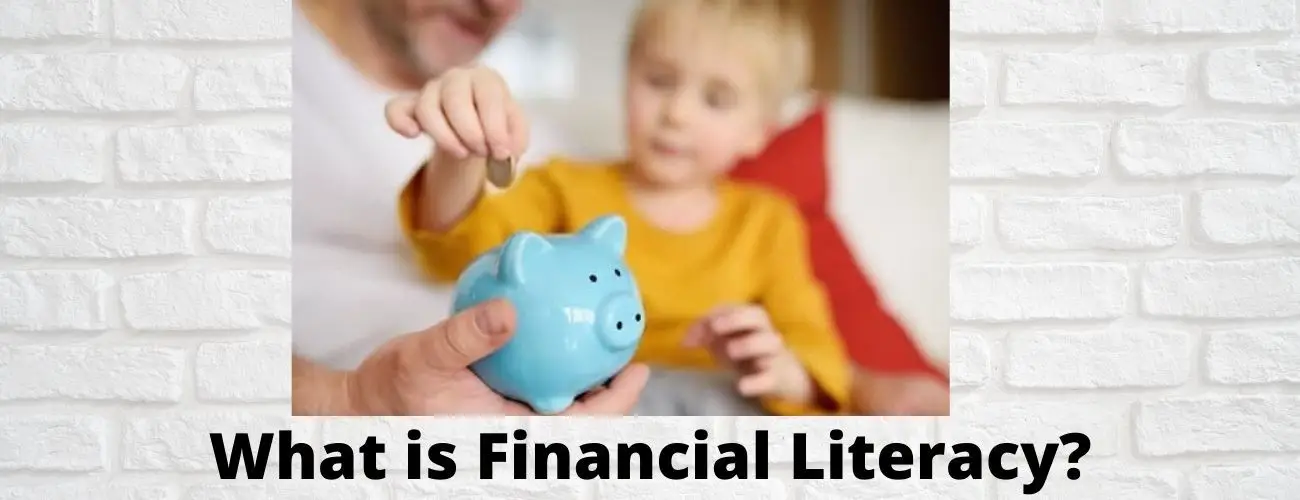 What Is Financial Literacy?