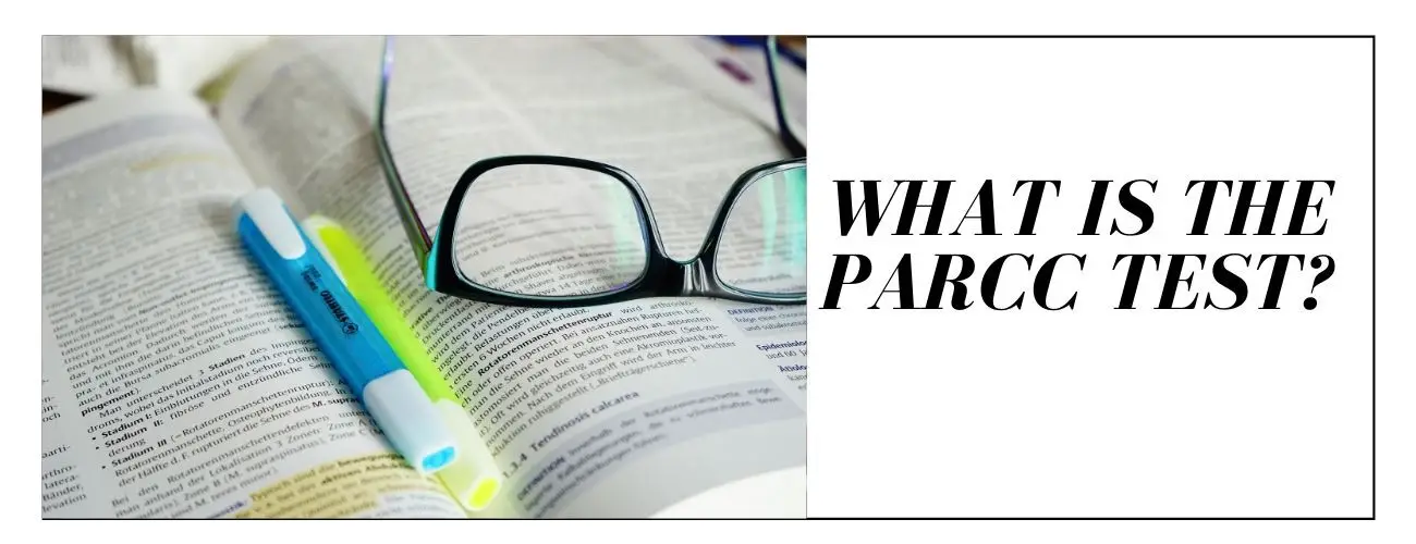 What is the PARCC Test?