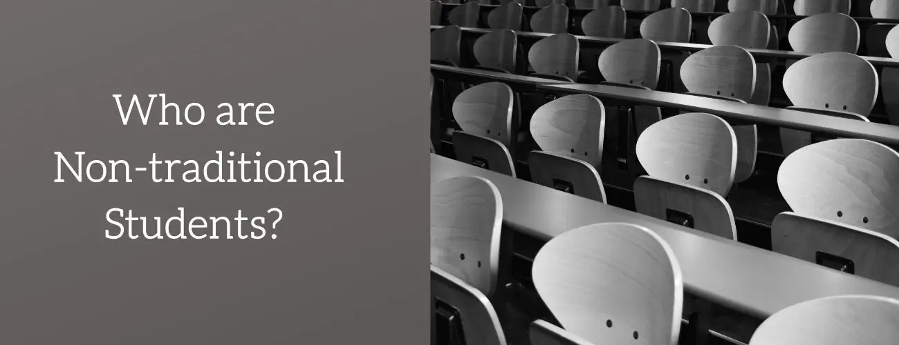Who are Nontraditional Students?