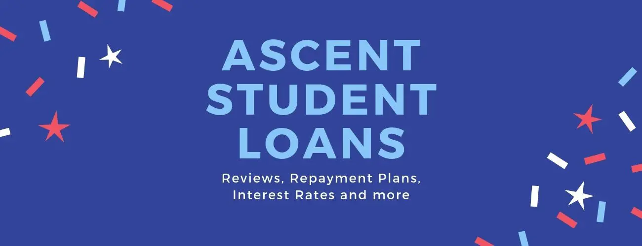 Ascent Student Loans Reviews