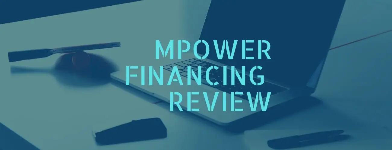 MPower Financing Review: All the relevant info in one place MPower Financing Review: All the relevant info in one place
