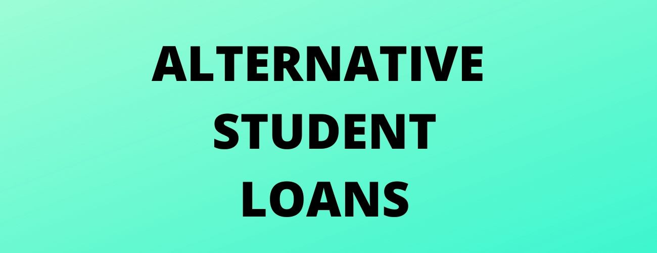 Alternative Student Loans Alternative Student Loans