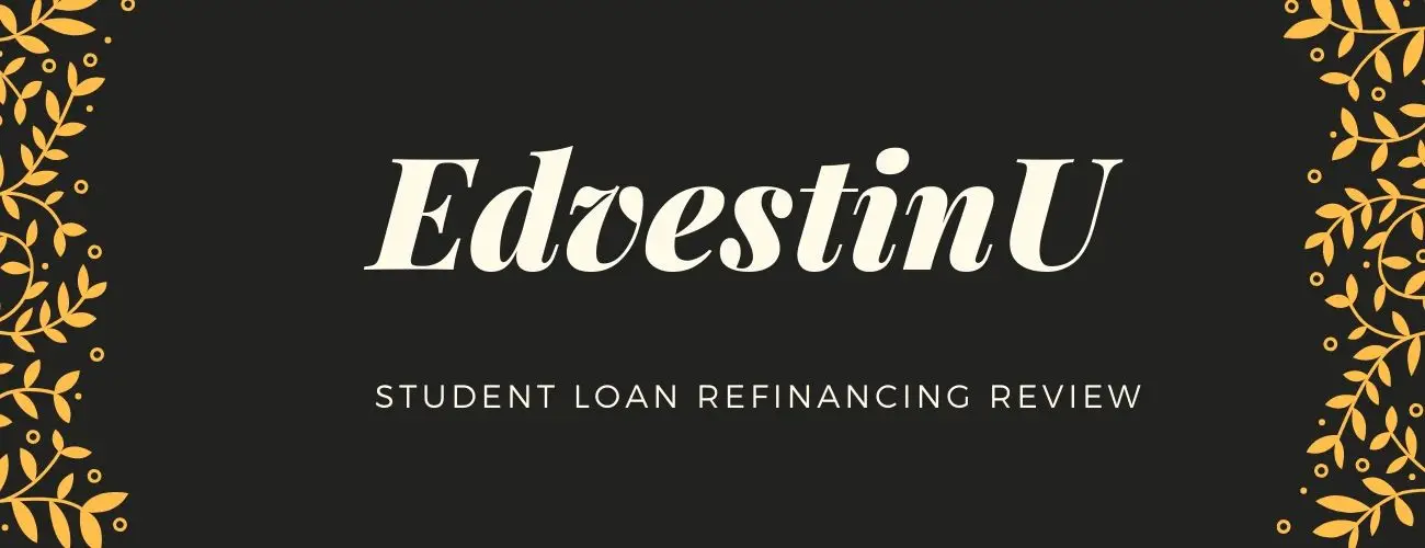 EdvestinU Student Loan Refinance