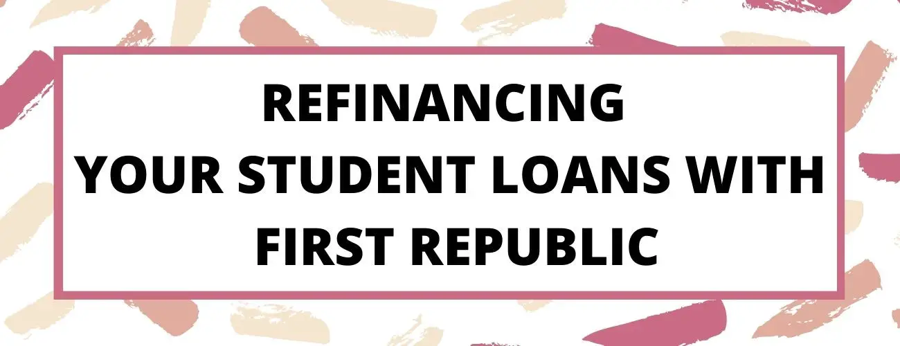Refinancing with First Republic