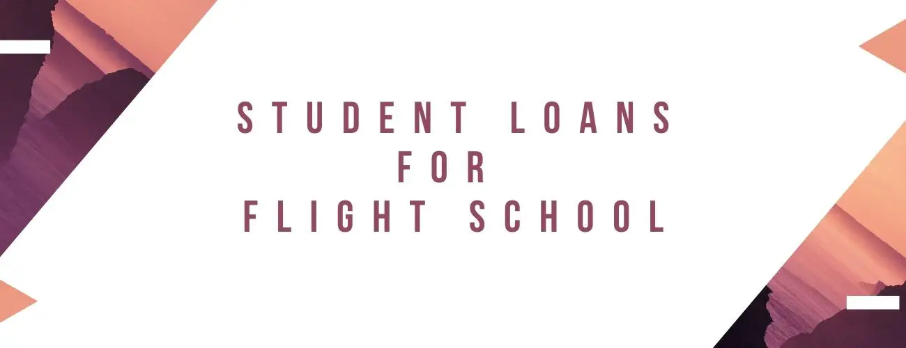 Student Loans for Flight School - Find the Best Option for you