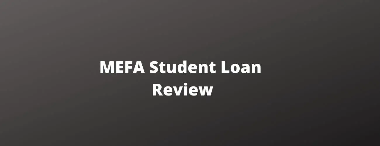 MEFA student loan reviews