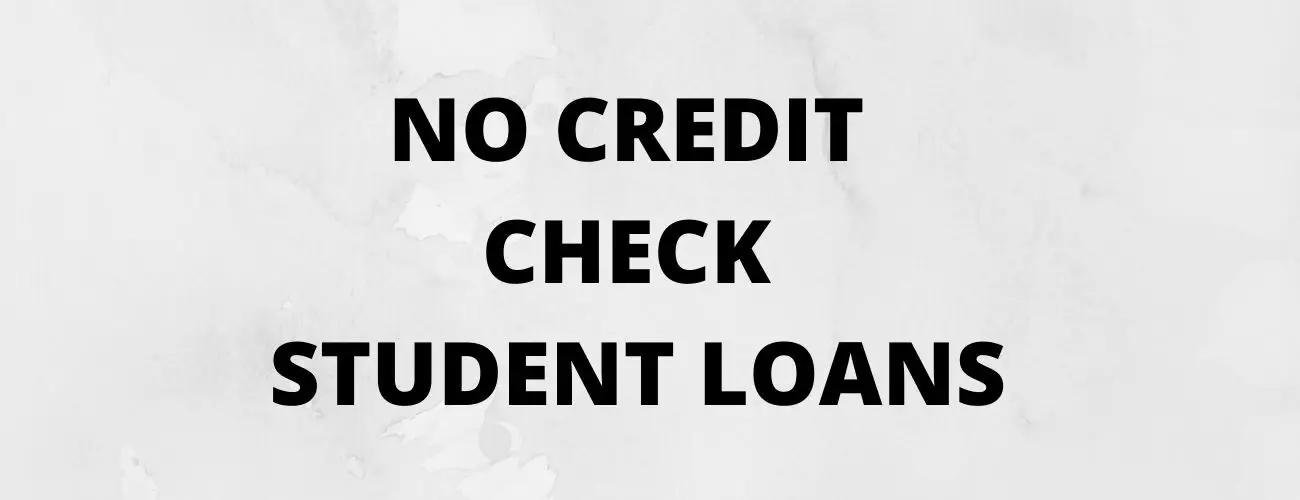 Student Loans With No And Bad Credit Score