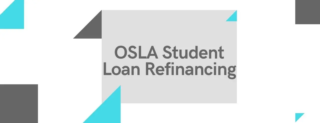 OSLA Student Loan Refinancing