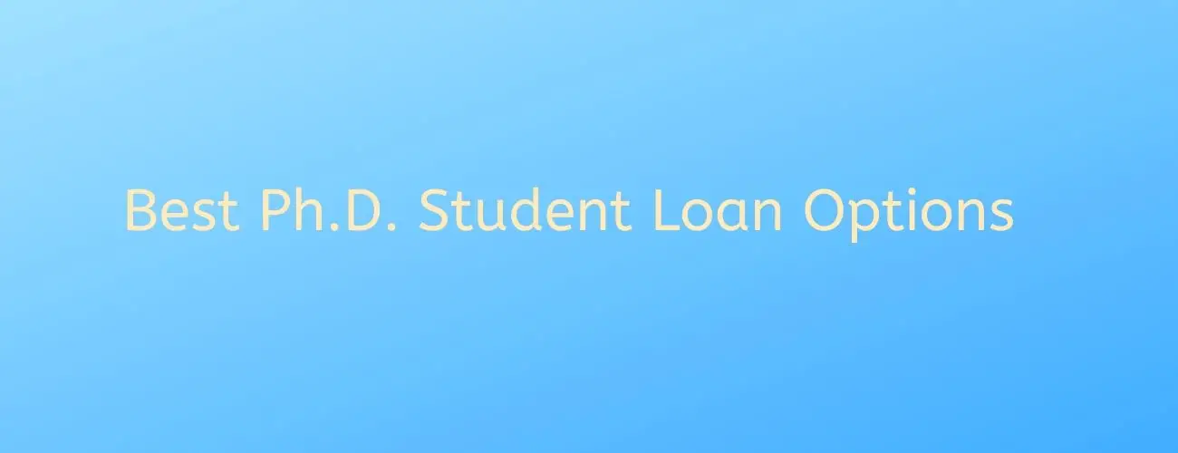 PhD Loans [All you need to know in 2021]