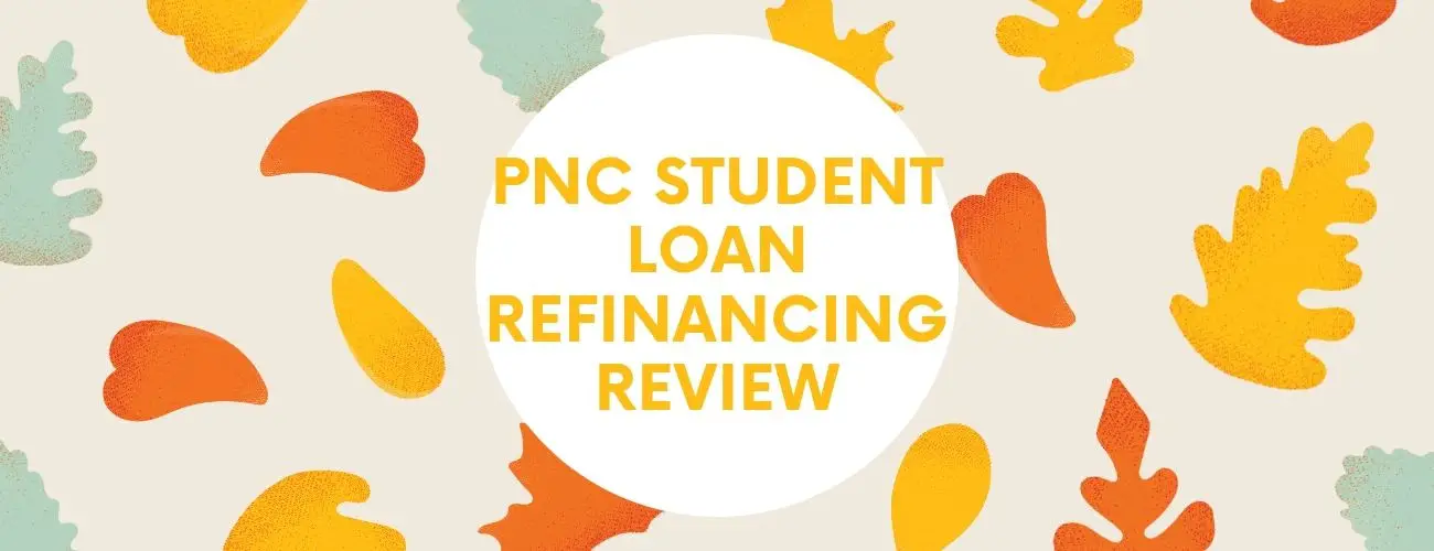 PNC Student Loan Refinancing Service