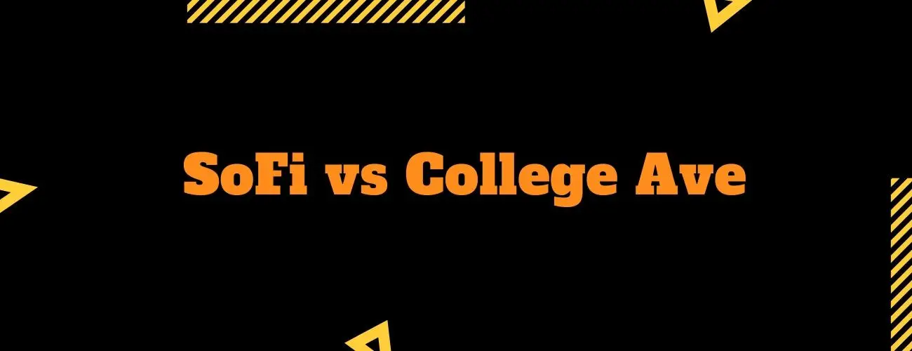 SoFi vs College Ave: A quick overview