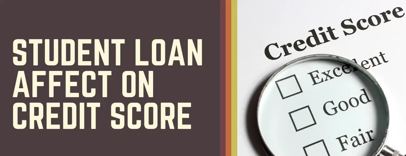 Student loan affect on credit score