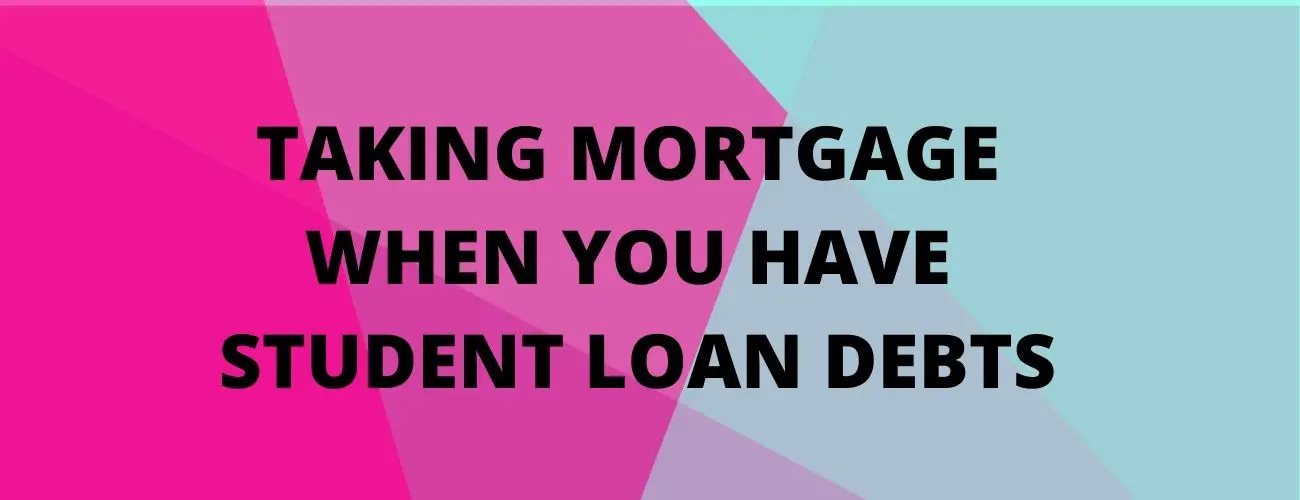 Getting a Mortgage With Student Loans