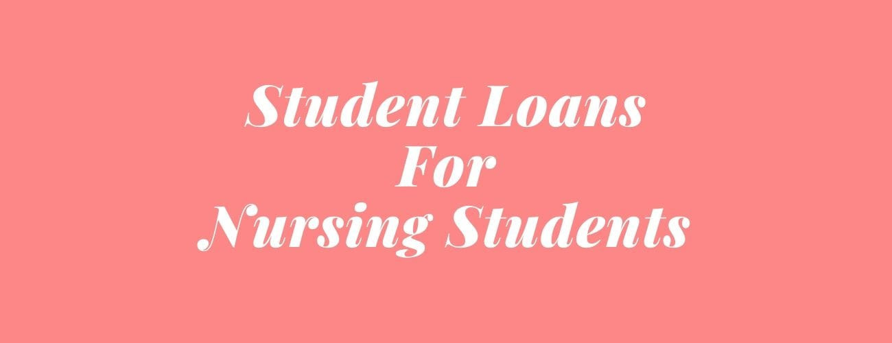 Nursing Students Loans: Private Loans & Nursing Student Loans With Bad Credit Nursing Students Loans: Private Loans & Nursing Student Loans With Bad Credit