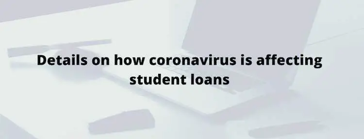 Student loans coronavirus information centre