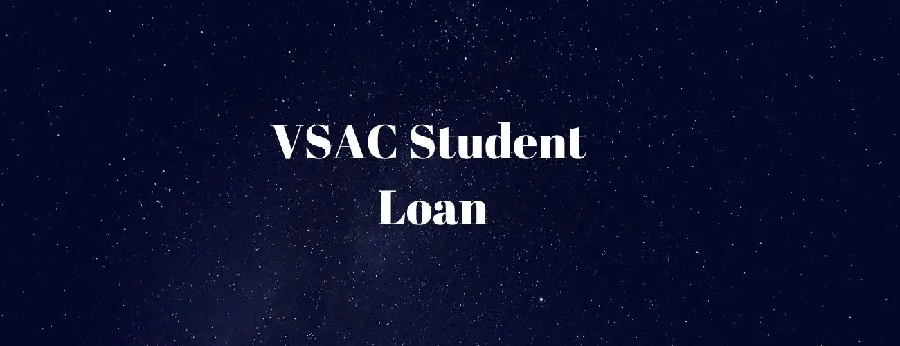 Vermont Student Assistance Corporation (VSAC) Vermont Student Assistance Corporation (VSAC)