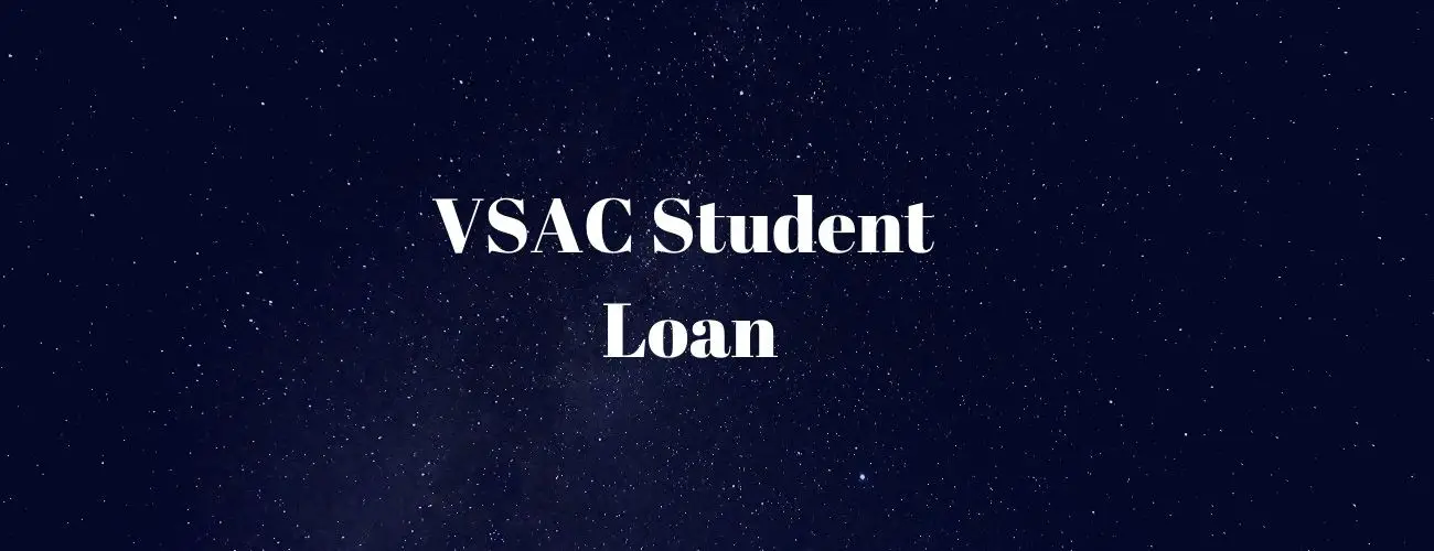 Vermont Student Assistance Corporation (VSAC)