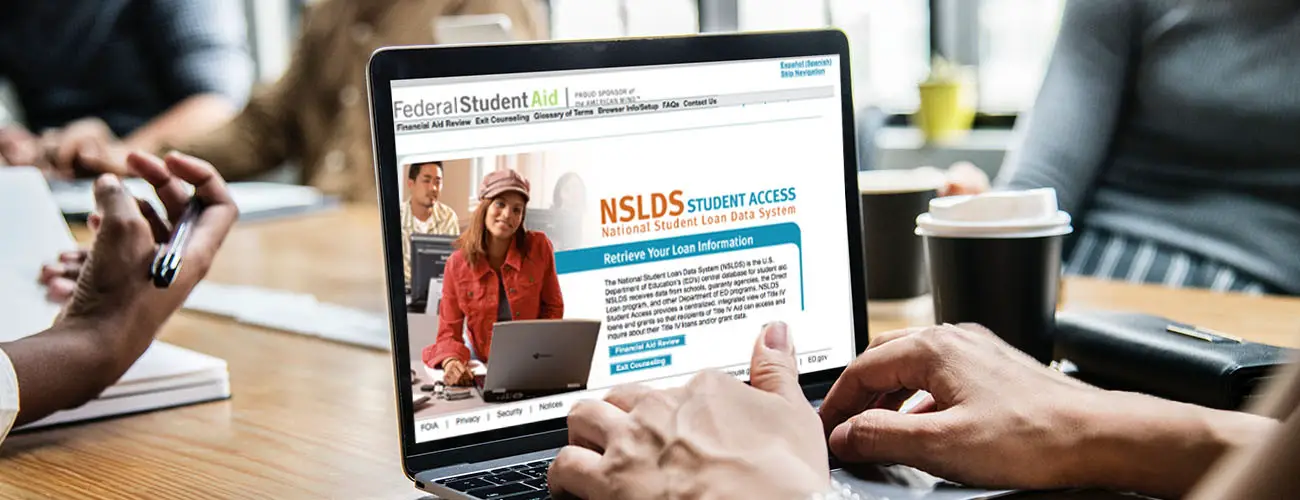 What is national student loan data system (NSLDS ) and how to use it?